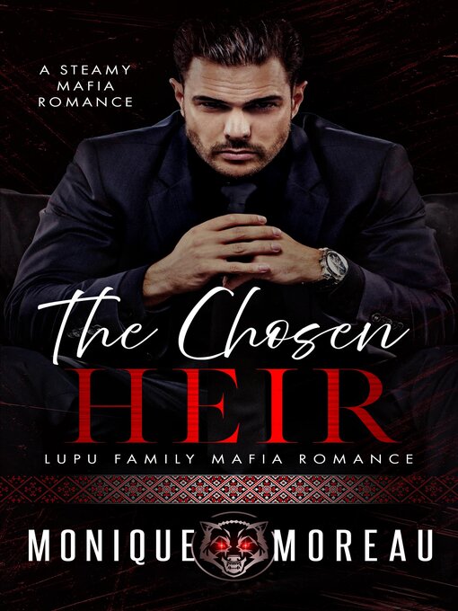 Title details for The Chosen Heir by Monique Moreau - Available